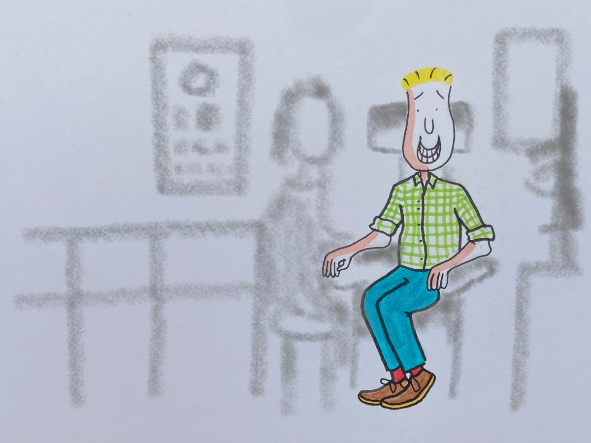 … Does that seem better…or worse? :  a trip to the&nbsp;optician.